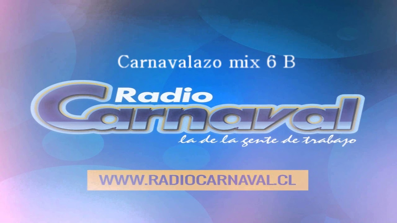 Carnavalazo mix 6 ( B ) - Dj Broklyn - Radio Carnaval. - YouTube