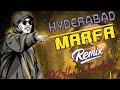 Hyderabad marfa dance song remix by dj harish kasulabad