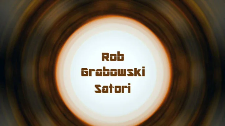 Satori - Rob Grabowski