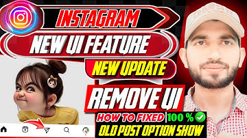 Instagram New Ui Features Kaise Hataye | How To Remove Instagram New Ui Feature |Insta New Ui Delete