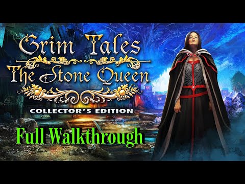 Let's Play - Grim Tales 4 - The Stone Queen - Full Walkthrough