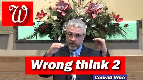 Wrong think 2 || Pastor Conrad Vine || Elmhurst Seventh Day Adventist church || 30/1/2021