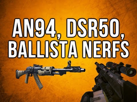 Black Ops 2 In Depth - AN94, DSR50, & Ballista Nerfs