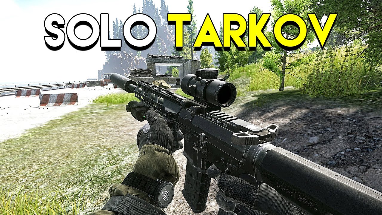 Going Solo in Escape From Tarkov!