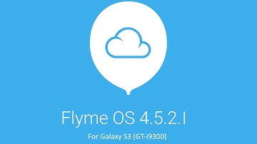 Flyme OS 4.5.2.1R [Android 5.1.1] For Galaxy S3 (GT-i9300)