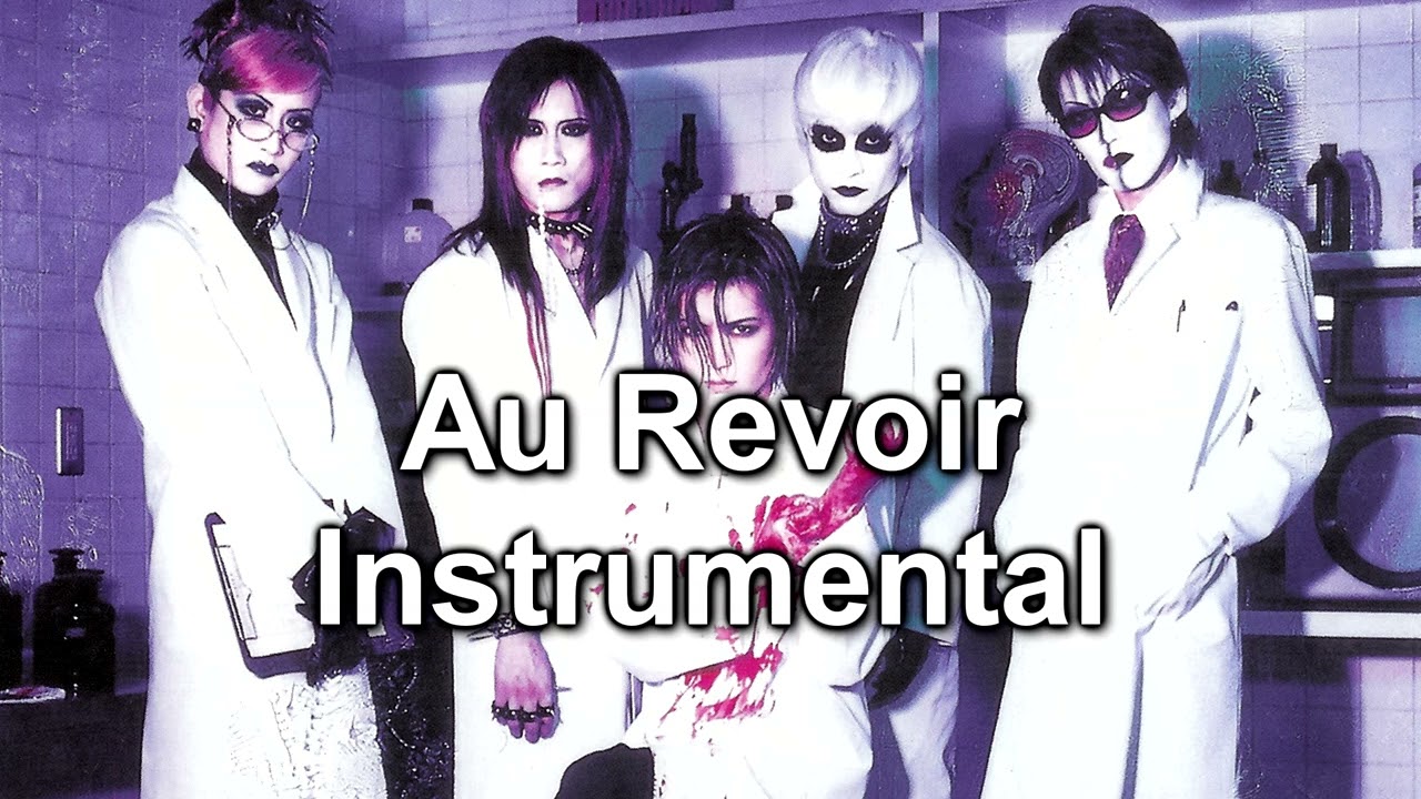 Au Revoir (Instrumental) - Malice Mizer