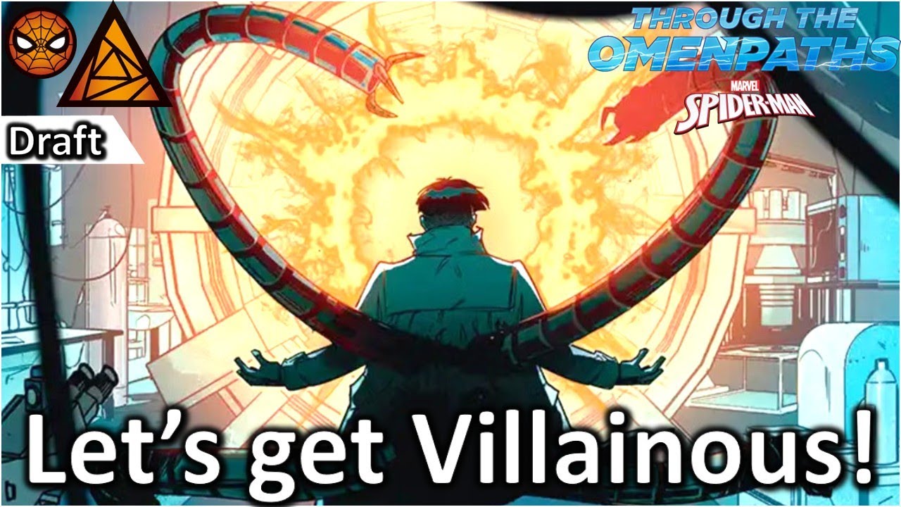 Становимся злодеями! — Через Оменпаты / Быстрый драфт Человека-паука [MTG Arena]