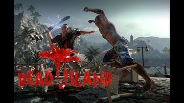 Dead island: Definitive Edition- Act 1