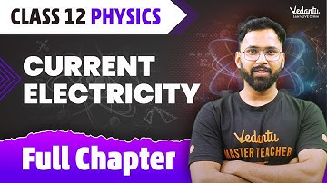Current Electricity Class 12 Full Chapter | CURRENT ELECTRICITY One Shot |Class 12 Physics Chapter 3