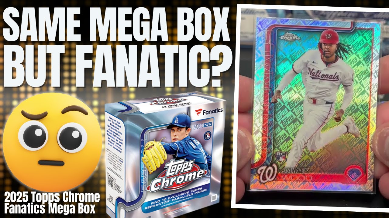 FANATICS EXCLUSIVE! 2025 Topps Chrome Baseball Fanatics Mega Box 