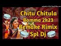 Chittu Chittula Bomma 2k23 Remake Dj Rimix Bathukamma dj Song Mp3 Song