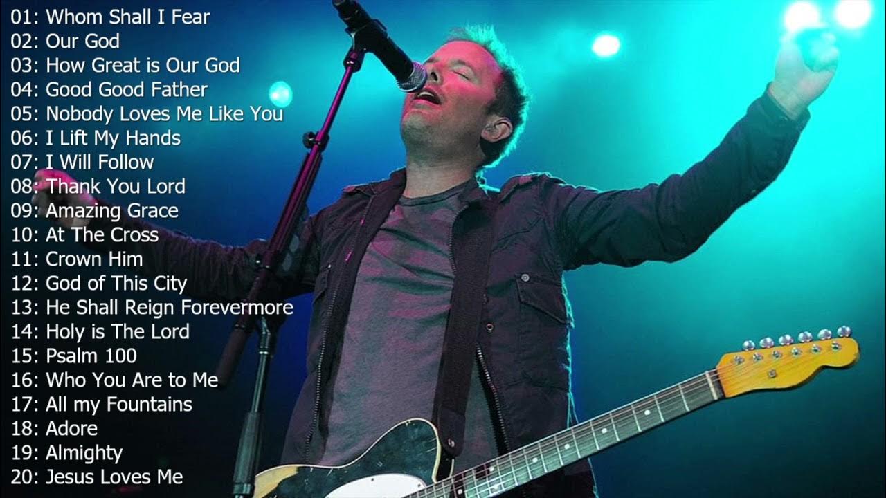 Chris Tomlin Hits I Praise and Worship I Jesus Loves Me