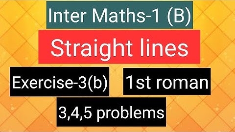 Inter Maths-1(B) - straight lines - Exercise-3(b)  -1st roman- 3,4,5  problems
