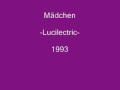 Mädchen - Luciletric