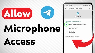 How to Allow Microphone Access On Telegram (Updated)
