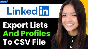 How to Export LinkedIn Lists and Profiles to CSV File 2025 (Step By Step)