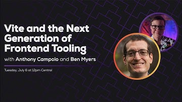 Vite and the Next Generation of Frontend Tooling, with Anthony Campolo | Some Antics
