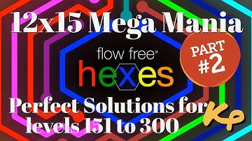 Flow Free Hexes - 12x15 Mega Mania - All Perfect Solutions for levels 151 to 300