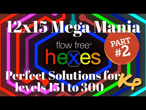 Flow Free Hexes - 12x15 Mega Mania - All Perfect Solutions for levels 151 to 300