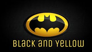 Batman || Black and Yellow