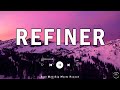 Refiner - Maverick City Music (With Lyrics)