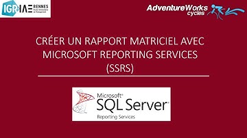 Microsoft Reporting Services (SSRS) - Création d