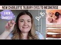 NEW CHARLOTTE TILBURY EYES TO MESMERISE SHADES | Emma Swann