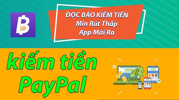 [App Mới] Đọc Báo Kiếm Tiền PayPal Min Rút Cực Thấp App BUZZIN News - LVT | Kiếm Tiền Online