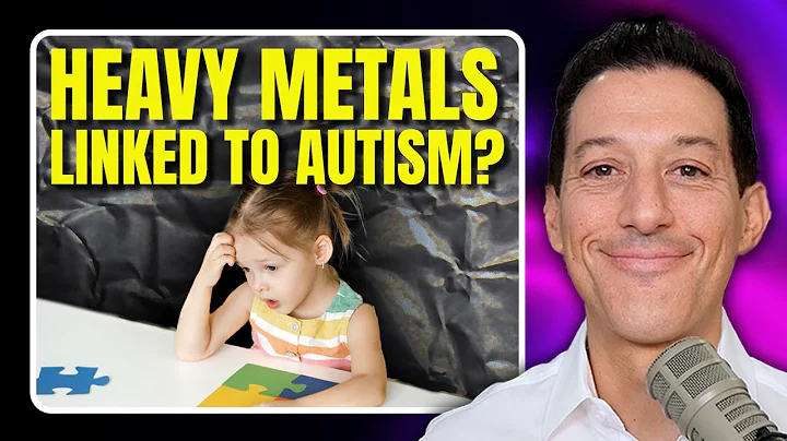 Heavy Metals Linked to Autism (Strong Research)