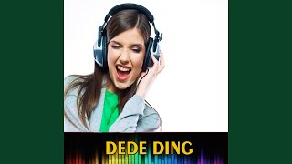 Download Lagu Dede Ding (feat. Yoppi Manuk) Download Lagu Dede Ding (feat. Yoppi Manuk)