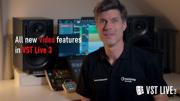 VST Live 3 | All New Video Features