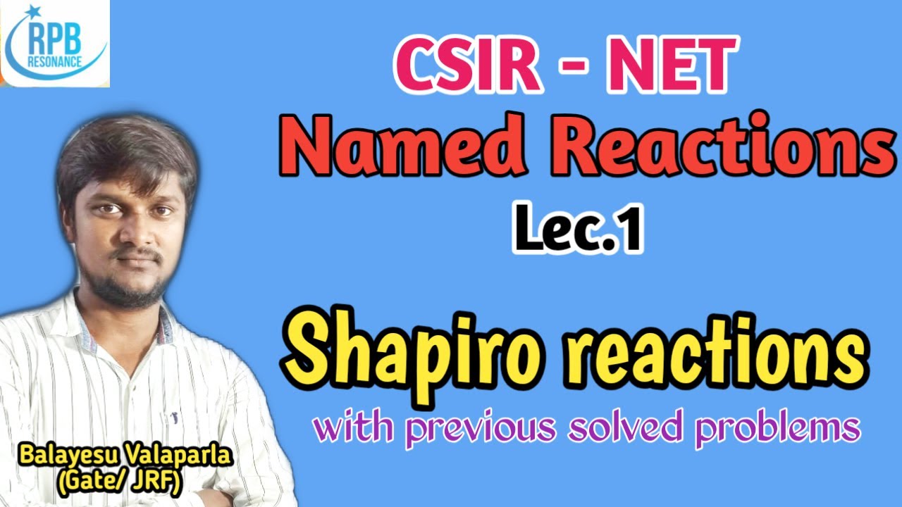 Sapiro Gate Shapiro Reaction- Mechanism & Regio selectivity - CSIR-NET & GATE ...