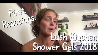 First Impressions Of New Lush Kitchen Shower Gels