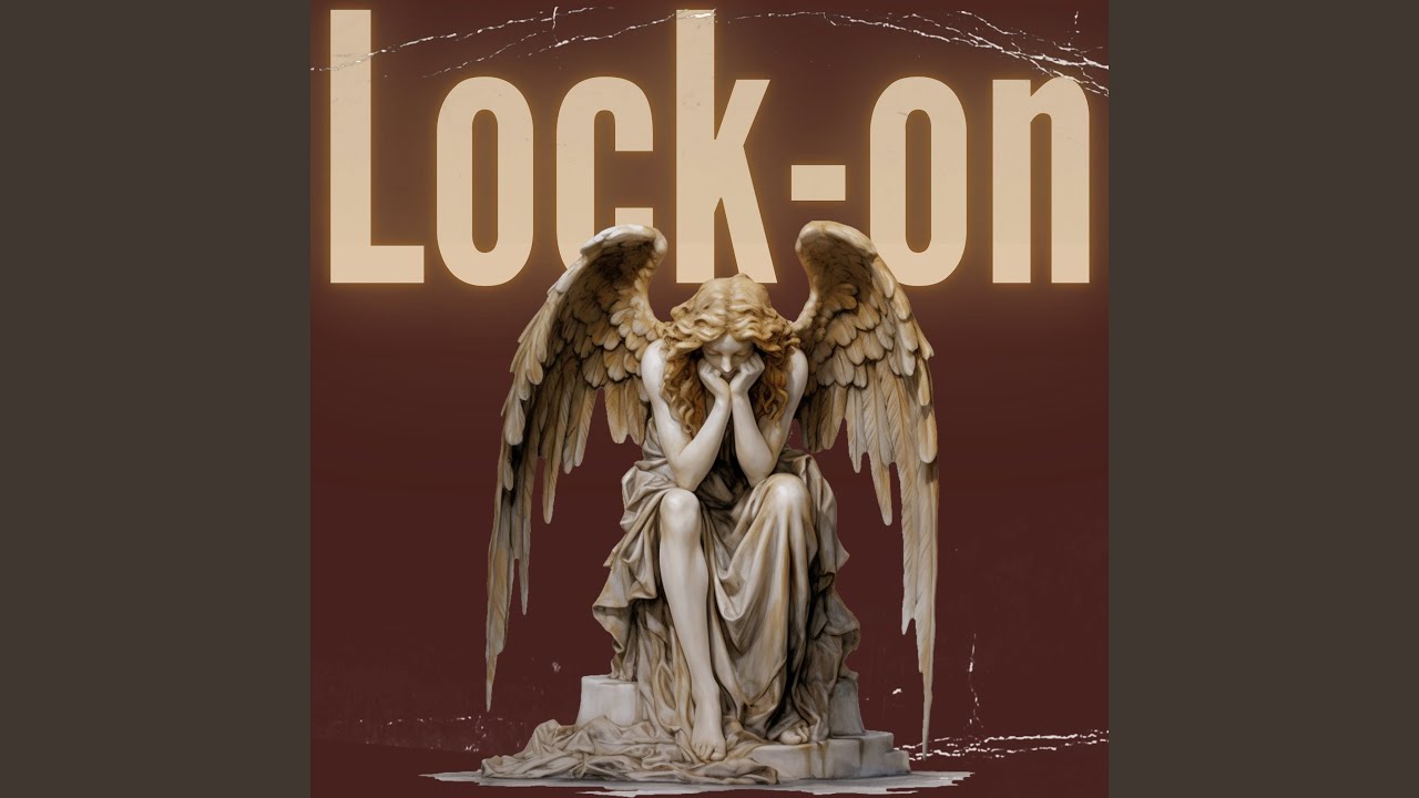 Watch Lock-on on YouTube Watch Lock-on on YouTube