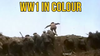 Ww1 In Colour | Over The Top Trench Warfare