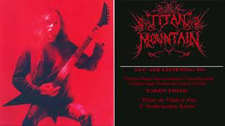 TITAN MOUNTAIN - Potężna Magia Emocjonalnego Czarnoksiężnik 1998