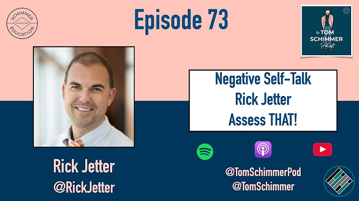 Negative Self-Talk | Rick Jetter | Assess THAT!