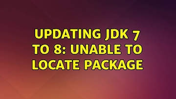 Ubuntu: Updating JDK 7 to 8: Unable to locate package