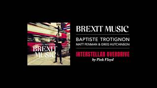 Baptiste Trotignon - Interstellar Overdrive (Audio)