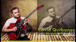 Cavid Qurbanov Gitara  Bir ask hikayesi turk musiqisi