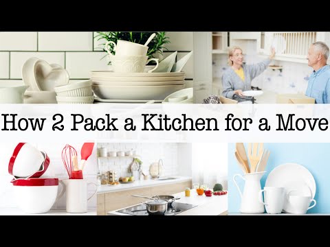 How 2 Pack a Kitchen for a Move