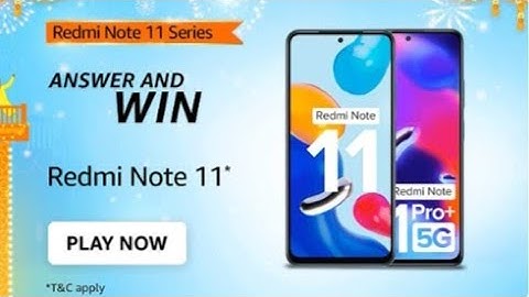 Amazon Redmi Note 11 Quiz Answer Today | Amazon Redmi Note 11 pro Quiz Answer