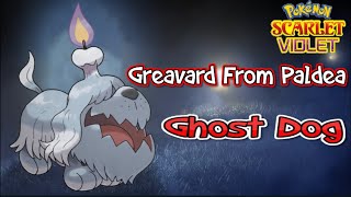 Greavard NEW DOG Ghost Pokémon In Pokemon Scarlet \& Violet Revealed