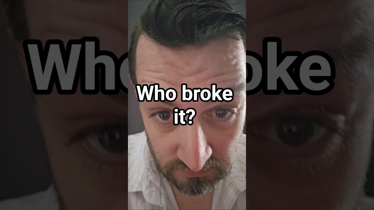 Who Broke It?