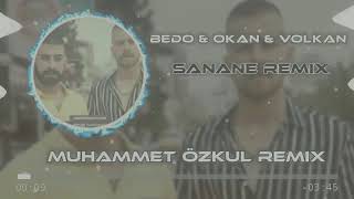 Bedo & Okan & volkan Sana Ne (Muhammet Özkul Remix) Resimi