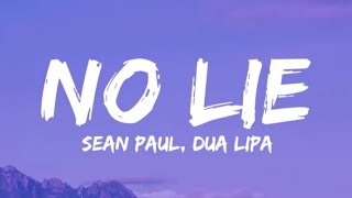 Sean Paul - No Lie ft. Dua Lipa (Slowed TikTok)(Lyrics )