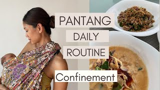 Pantang Daily Routine Post - Partum Confinement