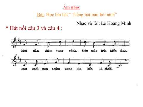 Âm nhạc lớp 3 tuần 27, bài: Tiếng hát bạn bè mình