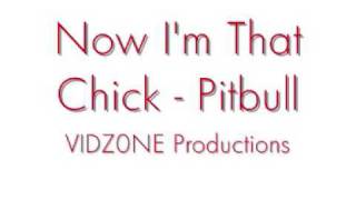 Livvi Franc Ft Pitbull - Now I'm That Chick