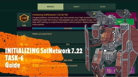 WAR ROBOTS 7TH ANNIVERSARY EVENT || INITIALIZING SOLNETWORK 7.22 || TASK-6 || GUIDE